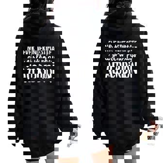 Never Underestimate A Girl Who Plays Accordion Player Women Oversized Hoodie Back Print | Mazezy