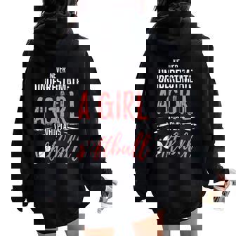 Never Underestimate A Girl Who Plays Softball Girl Women Oversized Hoodie Back Print - Thegiftio UK