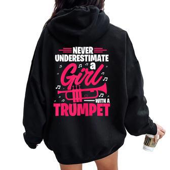 Never Underestimate A Girl With A Trumpet Trumpeter Music Women Oversized Hoodie Back Print - Monsterry CA