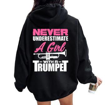 Never Underestimate A Girl With A Trumpet Trumpeter Musician Women Oversized Hoodie Back Print - Monsterry CA
