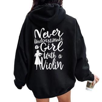 Never Underestimate A Girl With A Violin Cool Quote Women Oversized Hoodie Back Print - Seseable