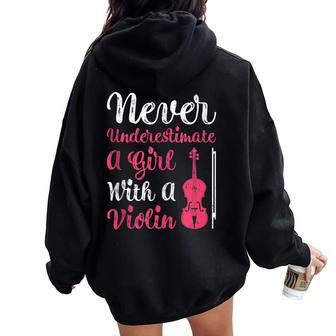 Never Underestimate A Girl With A Violin For Girls Women Oversized Hoodie Back Print - Monsterry AU