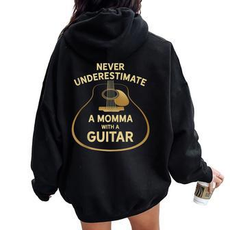 Never Underestimate A Momma With A Guitar Women Oversized Hoodie Back Print | Mazezy
