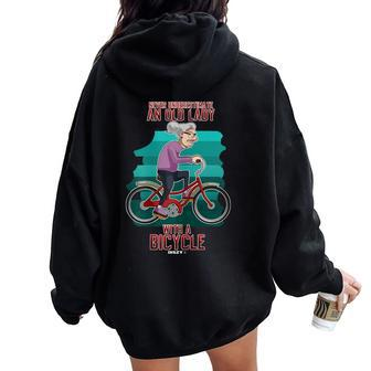Never Underestimate An Old Lady With A Bike Women Oversized Hoodie Back Print | Mazezy