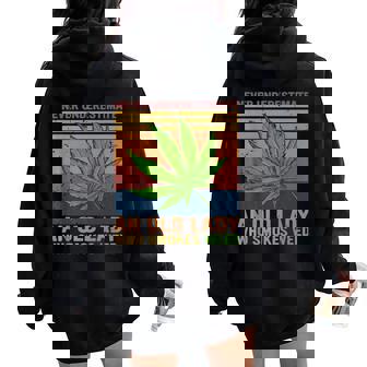 Never Underestimate An Old Lady Who Smokes Weed Marijuana Women Oversized Hoodie Back Print | Mazezy