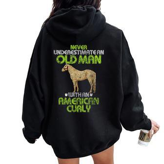 Never Underestimate An Old Man With An American Curly Horse Women Oversized Hoodie Back Print - Monsterry