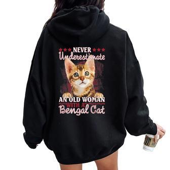 Never Underestimate An Old Woman With A Bengal Cat Women Oversized Hoodie Back Print | Mazezy