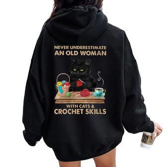 Never Underestimate An Old Woman With Cats Crochet Skills Women Oversized Hoodie Back Print - Seseable