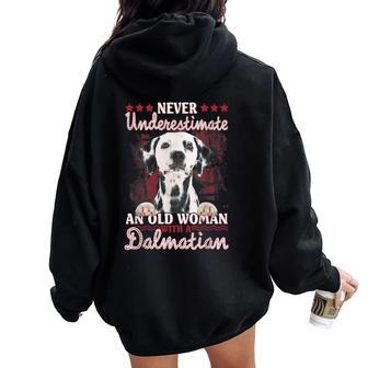 Never Underestimate An Old Woman With A Dalmatian Women Oversized Hoodie Back Print | Mazezy