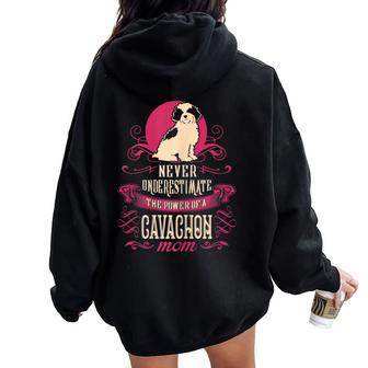 Never Underestimate Power Of Cavachon Mom Women Oversized Hoodie Back Print - Seseable