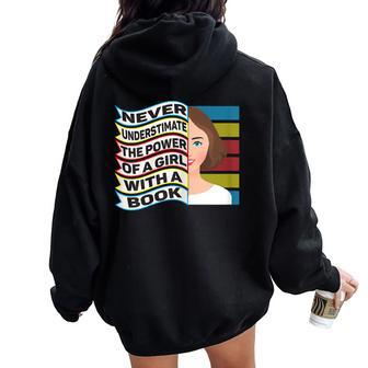 Never Underestimate Power Of Girl With Book Young Rbg Women Oversized Hoodie Back Print | Mazezy
