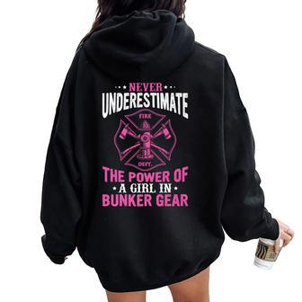 Never Underestimate The Power Of A Girl In A Bunker Gear Women Oversized Hoodie Back Print | Mazezy