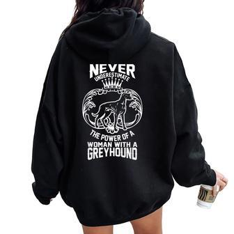 Never Underestimate Power Of A With Greyhound Women Oversized Hoodie Back Print - Seseable