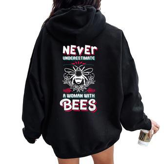 Never Underestimate A Woman With Bees Beekeeper Beekeeping Women Oversized Hoodie Back Print - Thegiftio UK