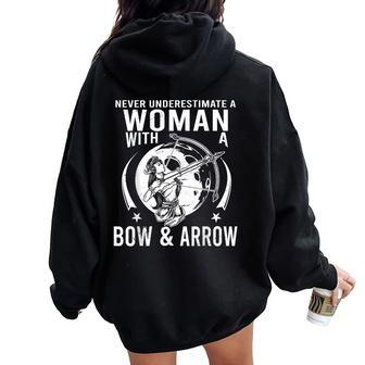 Never Underestimate A Woman With A Bow And Arrow Archery Women Oversized Hoodie Back Print - Monsterry CA