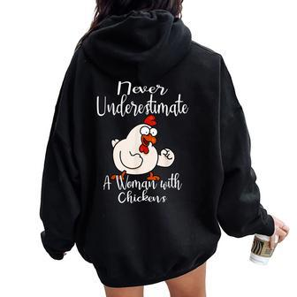 Never Underestimate A Woman With Chickens Farmer Chicken Women Oversized Hoodie Back Print - Monsterry