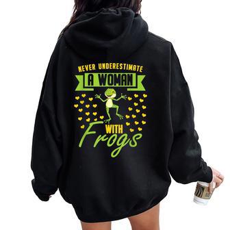 Never Underestimate A Woman With Frogs Toad Frog Women Oversized Hoodie Back Print - Thegiftio UK