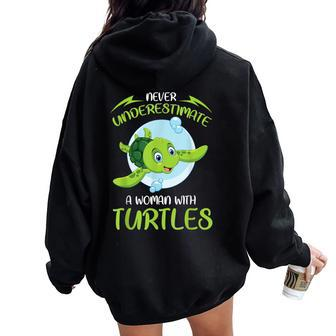 Never Underestimate A Woman With Turtles Sea Turtle Women Oversized Hoodie Back Print - Thegiftio UK