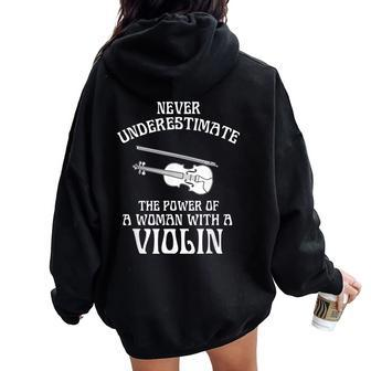 Never Underestimate A Woman With A Violin T Women Oversized Hoodie Back Print - Seseable