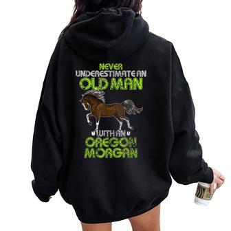 Vintage Never Underestimate An Old Man With A Morgan Horse Women Oversized Hoodie Back Print - Monsterry