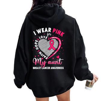 I Wear Pink For My Aunt Breast Cancer Awareness Support Women Oversized Hoodie Back Print | Mazezy