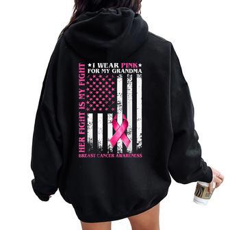 I Wear Pink For My Grandma Breast Cancer Mom American Flag Women Oversized Hoodie Back Print - Monsterry