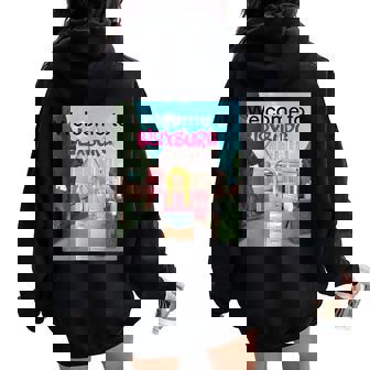 Welcome To Bloxburg Girl Women Oversized Hoodie Back Print | Mazezy