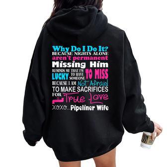 Why I Do It Sacrifices For True Love Pipeliner Wife Women Oversized Hoodie Back Print | Mazezy