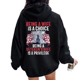 Being A Wife Is A Choice Being A Veteran's Wife Is Privilege Women Oversized Hoodie Back Print - Seseable