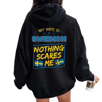 My Wife Is Swedish Kingdom Of Sweden Heritage Roots Flag Women Oversized Hoodie Back Print | Mazezy