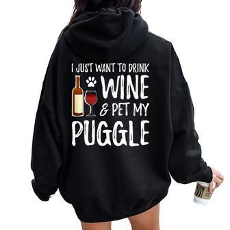 Wine And Puggle Dog Mom Or Dog Dad Idea Women Oversized Hoodie Back Print - Seseable