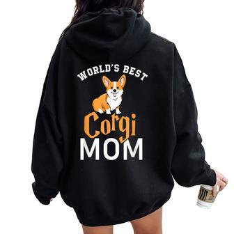 World's Best Corgi Mom Dog Best Dog Mom Ever Women Oversized Hoodie Back Print | Mazezy