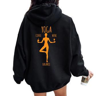 Yoga Balance Coffee & Wine Yoga Lover Women Oversized Hoodie Back Print | Mazezy