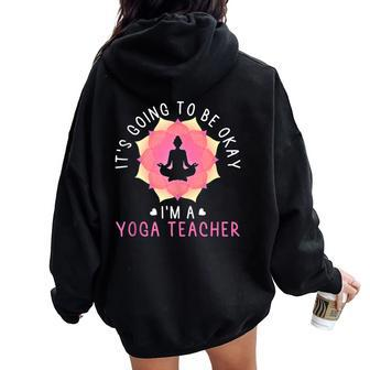 Yoga Teacher Coach Instructor Meditation Asana Yogi Buddhism Women Oversized Hoodie Back Print | Mazezy