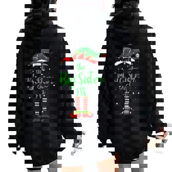 Big Sister Elf Matching Family Group Christmas Party Pajama Women Oversized Hoodie Back Print - Monsterry