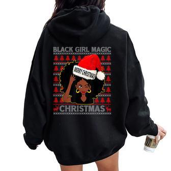 Black Girl Magic Merry Christmas African American Woman Xmas Women Oversized Hoodie Back Print - Seseable