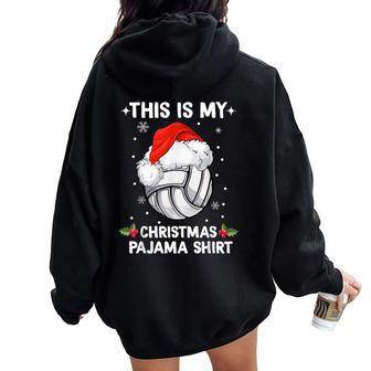 This Is My Christmas Pajama Volleyball Christmas Girls Women Oversized Hoodie Back Print - Monsterry CA