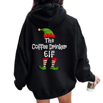 The Coffee Drinker Elf Matching Family Group Christmas Party Women Oversized Hoodie Back Print - Seseable