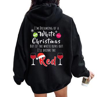 Im Dreaming Of A White Christmas Wine Women Oversized Hoodie Back Print | Mazezy