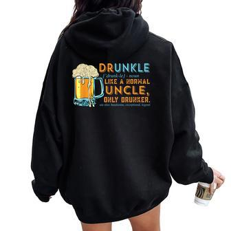 Druncle Like A Uncle But Only Drunker Christmas Idea Women Oversized Hoodie Back Print - Seseable