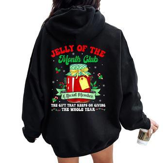 Groovy Christmas Jelly Of The Month Club Vacation Xmas Pjs Women Oversized Hoodie Back Print - Seseable