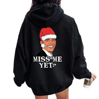 Miss Me Yet I Want Obama For Christmas Anti-Trump Women Oversized Hoodie Back Print - Thegiftio UK