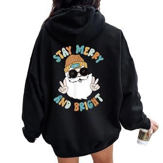 Retro Groovy Christmas Merry Stay Bright Santa Claus Peace Women Oversized Hoodie Back Print - Monsterry AU