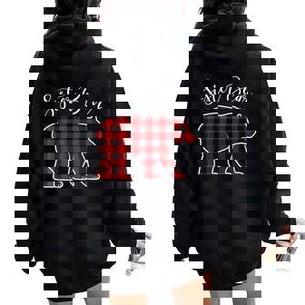 Sister Bear Pajama Red Buffalo Xmas Family Christmas Women Oversized Hoodie Back Print - Thegiftio