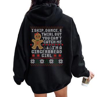 I Skip Dancer Gingerbread Girl Christmas Ugly Sweater Women Oversized Hoodie Back Print - Thegiftio UK