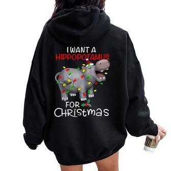 I Want A Hippopotamus For Christmas Xmas Hippo For Kid Women Women Oversized Hoodie Back Print | Mazezy