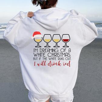 I'm Dreaming Of A White Christmas But Drink Red Wine Meme Women Oversized Hoodie Back Print | Mazezy