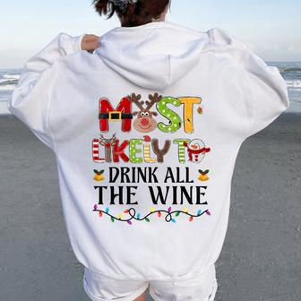 Most Likely To Drink All The Wine Christmas Family Matching Women Oversized Hoodie Back Print - Monsterry