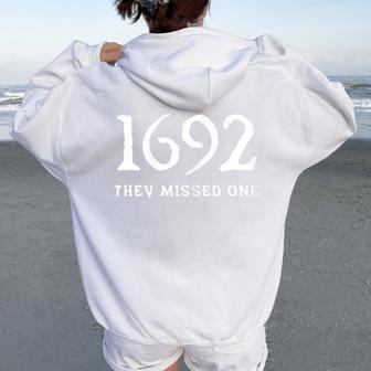 1692 They Missed One Halloween 1692 They Missed One Women Oversized Hoodie Back Print - Thegiftio UK