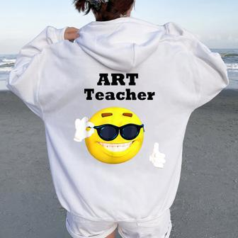 Art Teacher Children Adults Painting Drawing Sculpture Teach Women Oversized Hoodie Back Print | Mazezy